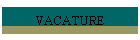 VACATURE